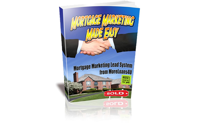 a book in 3d says mortgage marketing lead system from moreloans4u. Mortgage marketing made easy